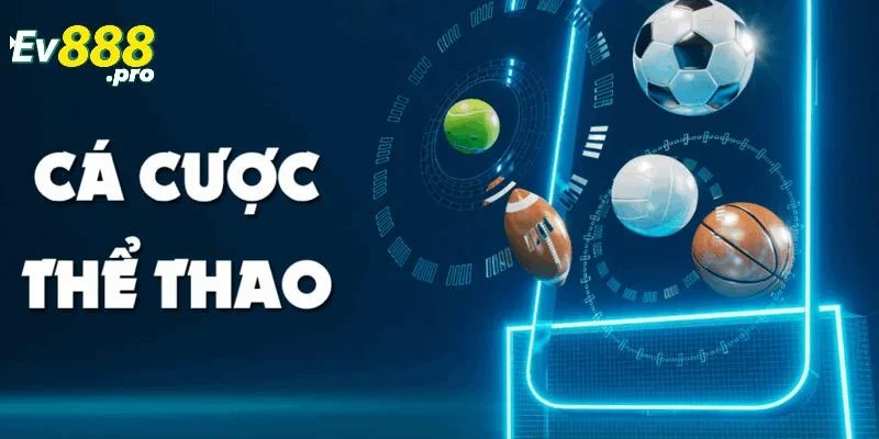 Hướng dẫn tham gia thể thao EV88